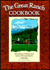 Title: The Great Ranch Cookbook, Author: Gwen Ashley Walters