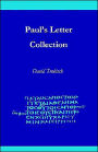 Paul's Letter Collection: Tracing the Origins