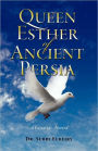 Queen Esther Of Ancient Persia