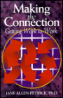 Making the Connection: Getting Work to Work