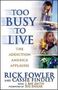 Too Busy to Live?