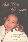 Till There Was You - An Adoption Expectancy Journal