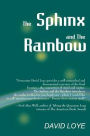 The Sphinx and the Rainbow: Brain, Mind and Future Vision