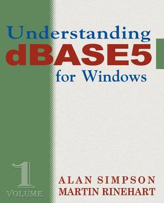 Understanding dBASE 5 for Windows