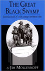 Great Black Swamp: Historical Tales of 19th-Century Northwest Ohio