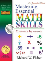Title: Mastering Essential Math Skills, Book Two, Middle Grades/High School: 20 Minutes a day to success, Author: Richard W Fisher