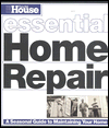 This Old House Essential Home Repair: A Seasonal Guide to Maintaining Your Home