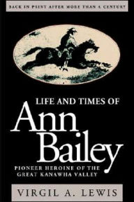 Life And Times Of Ann Bailey