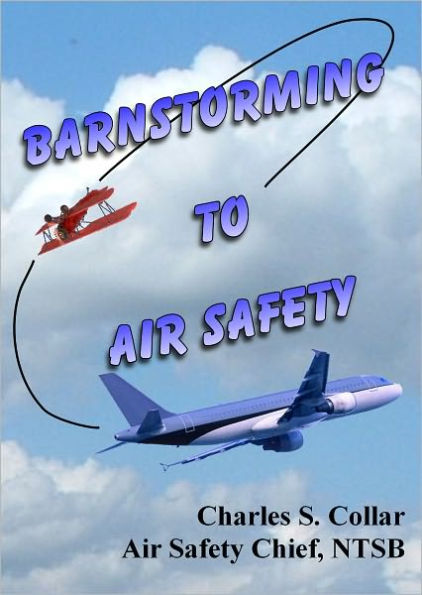 Barnstorming to Air Safety