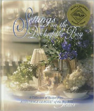 Settings on the Dock of the Bay: A Collection of Recipes from Assistance League of the Bay Area