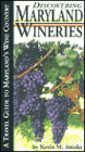 Discovering Maryland Wineries: A Travel Guide to Maryland's Wine Country