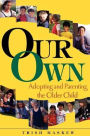 Our Own