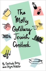 Title: The Molly Goldberg Jewish Cookbook, Author: Gertrude Berg
