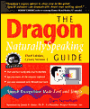 Dragon Naturally Speaking Guide: Speech Recognition Made Fast and Simple