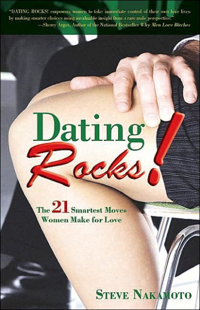 Dating rocks steve nakamoto