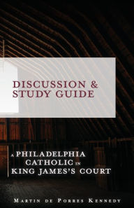 Title: Philadelphia Catholic in King James's Court: Study Guide, Author: Martin