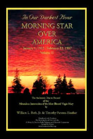 In Our Darkest Hour - Morning Star over America: January 1, 1993 - February 22 1997
