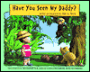 Have You Seen My Daddy? (Toby and Tig Series)