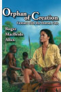 Orphan of Creation: Contact with the Human Past
