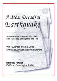 Title: A Most Dreadful Earthquake, Author: Dorothy Fowler