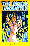 The Metal Monster