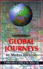 Global Journeys in Metro Detroit