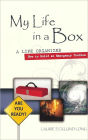 My Life in a Box... A Life Organizer: How to Build an Emergency Tool Box