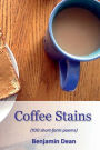 Coffee Stains: Short Form Prose and Poetry