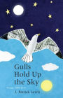 Gulls Hold Up the Sky