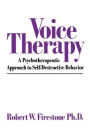 Voice Therapy: A Psychotherapeutic Approach to Self-Destructive Behavior