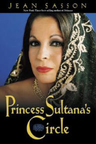 Title: Princess Sultana's Circle, Author: Jean Sasson