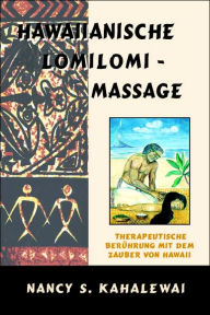 Title: Hawaiianische Lomilomi Massage, Author: Nancy S Kahalewai
