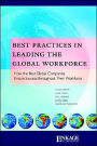 Best Practices in Leading the Global Workforce: How the Best Global Companies Ensure Success throughout Their Workforce