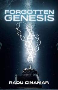 Title: Forgotten Genesis, Author: Radu Cinamar