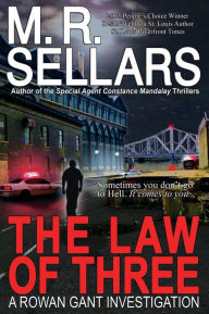 Law of Three: A Rowan Gant Investigation