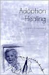 Adoption Healing: A Path to Recovery
