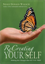 Re-Creating Your Self