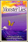 Title: Monster Lies: A Woman's Guide to Controlling Her Destiny, Author: Sally Franz