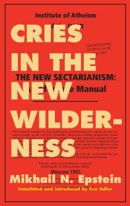 Title: Cries in the New Wilderness, Author: Mikhael Epstein