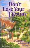 Don't Lose Your Destiny
