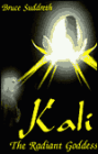 Kali: The Radiant Goddess