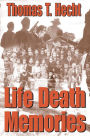 Life Death Memories / Edition 1