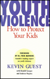 Youth Violence: How to Protect Your Kids