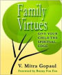 Family Virtues: Give Your Child the Spiritual Edge