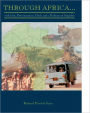 Through Africa...With Grit, Determination, Guile And A Modicum Of Stupidity
