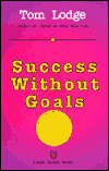 Success Without Goals