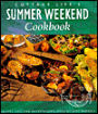 Cottage Life's Summer Weekend Cookbook: Recipes, Tips and Entertaining Ideas