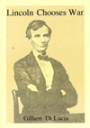 Lincoln Chooses war