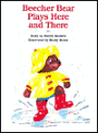 Beecher Bear Plays Here and There
