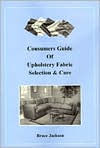 Consumers Guide of Upholstery Fabric Selection & Care